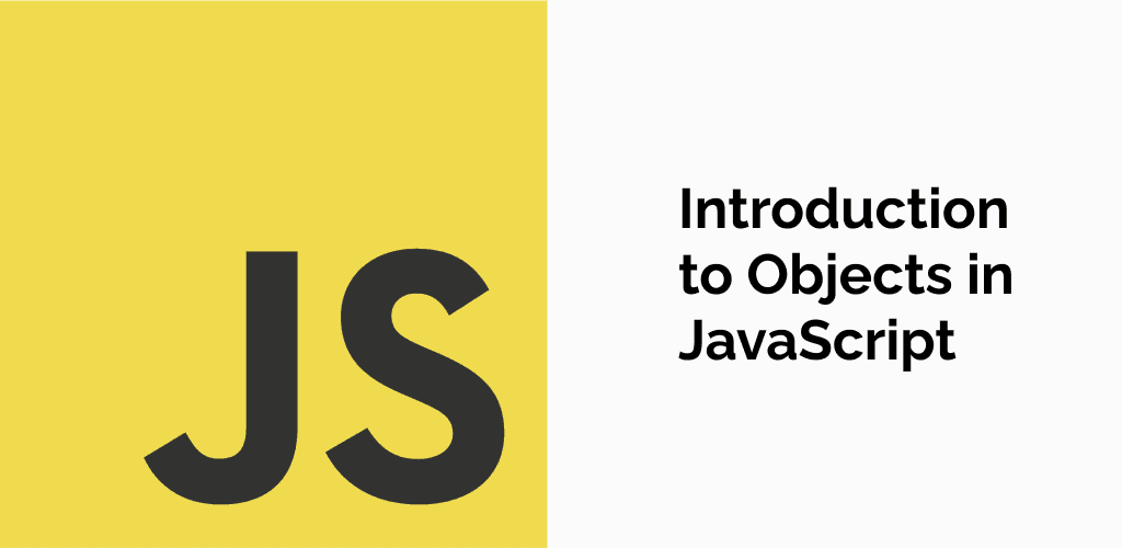 Introduction to Objects in Javascript